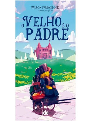 cover image of O Velho e o Padre